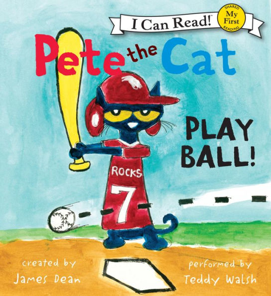 Play Ball! (Pete the Cat) (My First I Can Read Series)