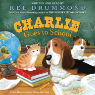 Charlie Goes to School (Charlie the Ranch Dog Series)