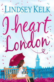 I Heart London (I Heart Series, Book 5)