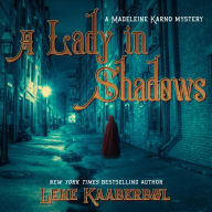 A Lady in Shadows: A Madeleine Karno Mystery