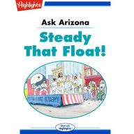 Steady That Float: Ask Arizona