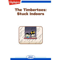 Stuck Indoors: The Timbertoes