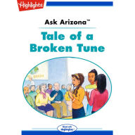 Tale of a Broken Tune: Ask Arizona