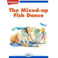 The Mixed-up Fish Dance