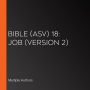 Bible (ASV) 18: Job (version 2)