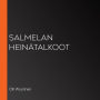 Salmelan heinätalkoot