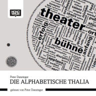 Die Alphabetische Thalia (Abridged)