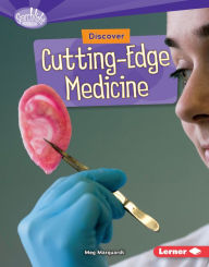 Discover Cutting-Edge Medicine