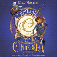 Disenchanted: The Trials of Cinderella