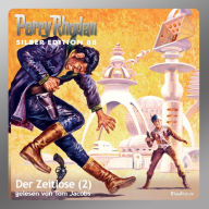 Perry Rhodan Silber Edition 88: Der Zeitlose (Teil 2): Perry Rhodan-Zyklus 