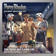 Perry Rhodan Silber Edition 87: Das Spiel des Laren (Teil 4): Perry Rhodan-Zyklus 