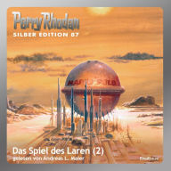 Perry Rhodan Silber Edition 87: Das Spiel des Laren (Teil 2): Perry Rhodan-Zyklus 