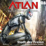 Atlan - Das absolute Abenteuer 06: Stadt der Freien