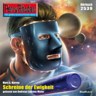 Perry Rhodan 2539: Schreine der Ewigkeit: Perry Rhodan-Zyklus 