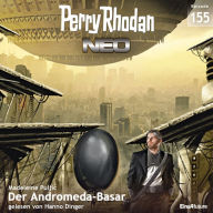 Perry Rhodan Neo 155: Der Andromeda-Basar: Staffel: Die zweite Insel (Abridged)