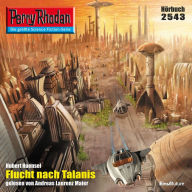 Perry Rhodan 2543: Flucht nach Talanis: Perry Rhodan-Zyklus 