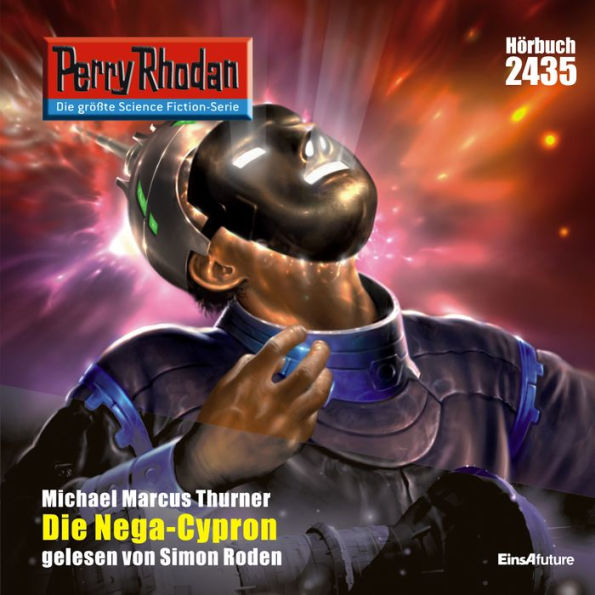 Perry Rhodan 2435: Die Nega-Cypron: Perry Rhodan-Zyklus 