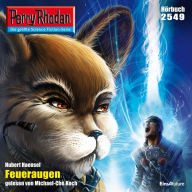 Perry Rhodan 2549: Feueraugen: Perry Rhodan-Zyklus 