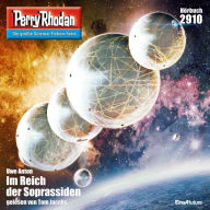Perry Rhodan 2910: Im Reich der Soprassiden: Perry Rhodan-Zyklus 