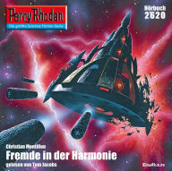 Perry Rhodan 2620: Fremde in der Harmonie: Perry Rhodan-Zyklus 