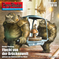 Perry Rhodan 2618: Flucht von der Brückenwelt: Perry Rhodan-Zyklus 