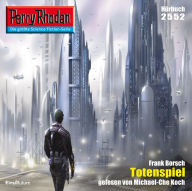 Perry Rhodan 2552: Totenspiel: Perry Rhodan-Zyklus 