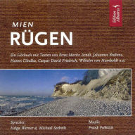 Mien Rügen: Ein literarisch-musikalischer Streifzug über die zauberhafte Insel (Abridged)