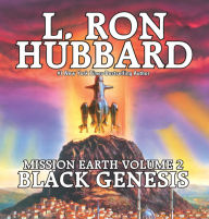 Black Genesis: Mission Earth, Volume 2 (Abridged)