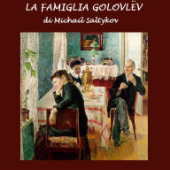 Famiglia Golovlev, La