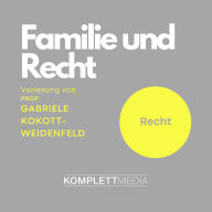 Familie und Recht: Recht (Abridged)