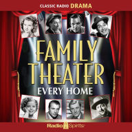 Family Theater: Every Home