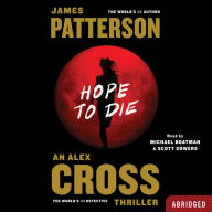 Hope to Die (Alex Cross Series #20)