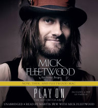 Play On: Now, Then, and Fleetwood Mac: The Autobiography