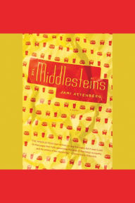 The Middlesteins: A Novel