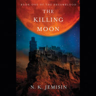 The Killing Moon (Dreamblood Series #1)