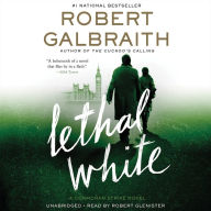 Lethal White: A Cormoran Strike Novel