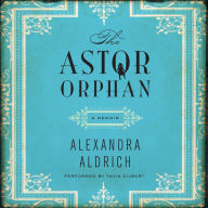 The Astor Orphan: A Memoir