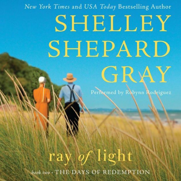 Ray of Light: The Days of Redemption Series, Book Two by Shelley ...