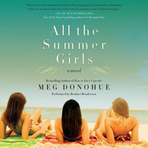 All the Summer Girls: A Novel
