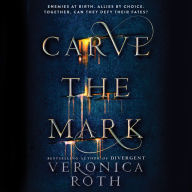 Carve the Mark: Carve the Mark, Book 1