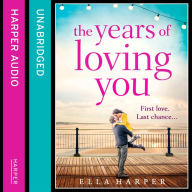 The Years of Loving You