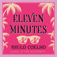 Eleven Minutes (Abridged)