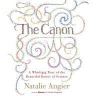 The Canon: A Whirligig Tour of the Beautiful Basics of Science