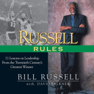 Russell Rules: 11 Lessons on Leadership from the Twentieth Century's Greatest Winner