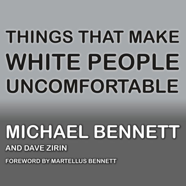 Things That Make White People Uncomfortable