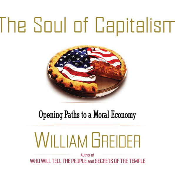 The Soul of Capitalism: A Path to a Moral Economy (Abridged)