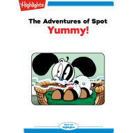 Yummy: The Adventures of Spot