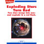 Exploding Stars Turn Red: Two stars merge into one- and explode in a red flash.