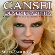 Cansei de Ser Boazinha