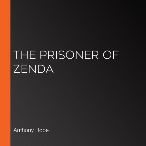 Prisoner of Zenda, The (Librovox)